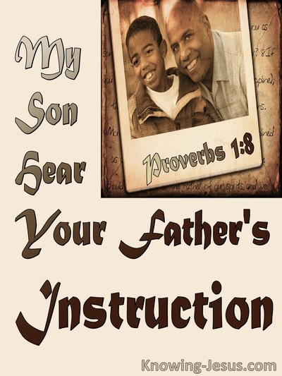 Proverbs 1:8 Hear Your Father's Instruction (beige)